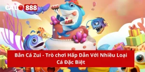 Bắn Cá Zui