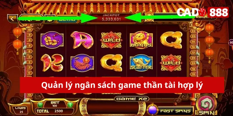 Quản lý ngân sách game thần tài hợp lý